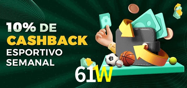 10% de bônus de cashback na 61W